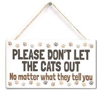 Please Don't LET The Cats Out No Matter What They Tell You - Cute Indoor House Cat Home Accessory Gift Sign 12'' X 6'' (Navy-27)