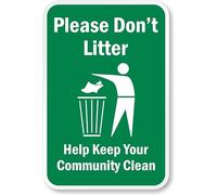 Please Don't Litter - Help Keep Your Community Clean Aluminum Metal Sign 8x12 inch Wall Decor for Indoor Outdoor by KMszsm