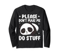 Please Don't Make Me Do Stuff Long Sleeve T-Shirt