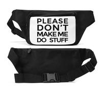 Please Don't Make Me Do Stuff Unisex Waist Bag Black