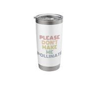 Please Don't Make Me Pollinate Retro Beekeeper Stainless Steel Insulated Tumbler