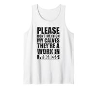 Please Don't Mention My Calves Tank Top