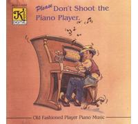 Please Don't Shoot the Piano P