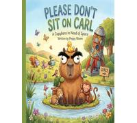 PLEASE DON'T SIT ON CARL: A Capybara in Need of Space