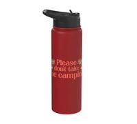 Please Dont Take Me Camping Funny Camping Humor Camper Camp Stainless Steel Insulated Water Bottle