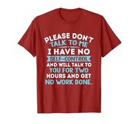 Please Don't Talk to Me I Have No Self Control - Funny Quote T-Shirt, Men, Cranberry Red, XX-Large