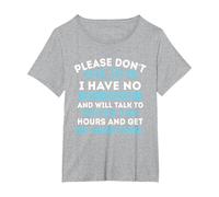 Please Don't Talk to Me I Have No Self Control - Funny Quote T-Shirt, Women's Plus, Heather Grey, 1X