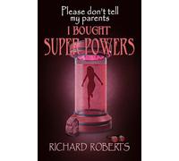 Please Don't Tell My Parents I Bought Super Powers: 10