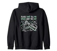 Please Don't Tell My Spouse What This Cost Shopaholic Fan Zip Hoodie