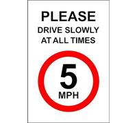 Please Drive Slowly at All Times - 5 MPH Rigid Plastic Sign Case (Pack of 5)