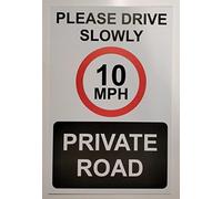 Please drive slowly private road 10 mph Safety sign - 3mm Aluminium sign (300mm x 200mm)