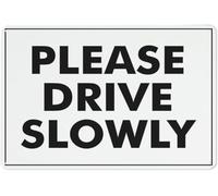 Please Drive Slowly Warning Metal Sign Tin Signs Aluminum Sign for Outdoors Use Yard Farm Fence Home Wall Decor 8x12 inch