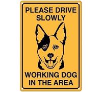 Please Drive Slowly Working Dog In This Area Aluminum Tin Sign For Home Kitchen Wall Decor Gift For Women Men 8x12 Inch