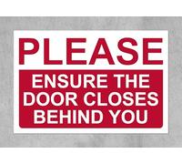 Please ensure the door closes behind you safety sign - Self adhesive sticker (400mm x 300mm)