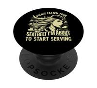 Please fasten your Seatbelt im about start Serving Attendant PopSockets Adhesive PopGrip