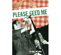 Please Feed Me: A Punk Vegan Cookbook