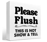 Please Flush This is not Show and Tell Funny Bathroom Wood Block Sign Desk Decor,Rustic Wooden Box Plaque Sign Desk Decor for Home Office Restroom Toilet Shelf Table Decorations 5x5 Inch