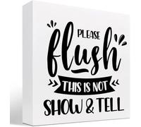 Please Flush This Is Not Show And Tell Wood Box Sign Funny Bathroom Rules Decor for Home Office Restroom Shelf Gift 5x5 Inch