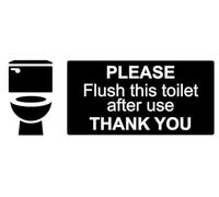 Please Flush This Toilet After Use Thank You Sign Notice Warning Sign Self Adhesive Gloss Sticker 320mm x 125mm