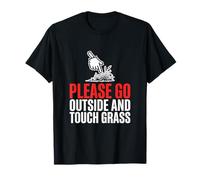 Please Go Outside and Touch Grass Internet Culture Gamer T-Shirt