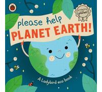 Please Help Planet Earth – A Ladybird eco book