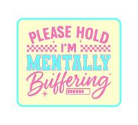 Please Hold I'm Mentally Buffering Patch 3 Inches Funny Mental Health Anxiety Sarcastic Humor Iron On/Sew On Embroidery Fabric Applique Patches for Trucker Hats Clothes Backpack DIY Accessories Gifts