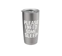 Please I Need Some Sleep Sleepy Tired Mood - Stainless Steel Insulated Tumbler