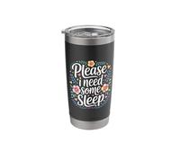 Please I Need Some Sleep Sleepy Tired Mood - Stainless Steel Insulated Tumbler