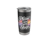 Please I Need Some Sleep Sleepy Tired Mood - Stainless Steel Insulated Tumbler