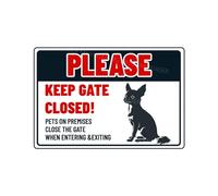Please Keep Gate Closed Sign Chihuahua Dog Pets On Premises Aluminum Metal Tin Signs Door Sign Warning Sign For Gate Yard Home Kitchen Wall Decor 8x12 Inch