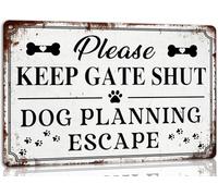 Please Keep Gate Shut Dog Planning Escape Vintage Metal Tin Sign Funny Dog Door Sign for Home Outdoor Yard Front Gate Decor Accessories 5.5x8inch