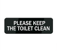 Please Keep The Toilet Clean Sign For Door, Acrylic Plastic, Black And White, Rounded Corners, Durable, Long Lasting With Double Sided Tape - 10" X 3"