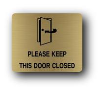 Please Keep This Door Closed Sign - 11.5x9.5cm Brushed Aluminium