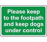 Please Keep to The Footpath and Keeps Dogs Under Control Safety Sign - Self Adhesive Sticker (200mm x 150mm)
