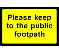 Please Keep To The Public Footpath Aluminium Composite Safety Sign 200mm x 135mm. Yellow / Black.