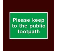 Please keep to the public footpath Plastic Sign with 4 Pre-Drilled Holes (CA44) - Warning, Farm, Dogs, Agriculture, Cattle, Sheep, Bull