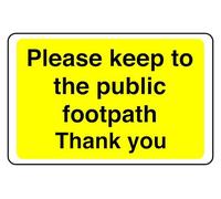 Please Keep To The Public Footpath Thank You - safety sign - High tack self-adhesive sticker (300mm x 200mm) Viewing Distance within 7m.
