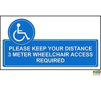 Please Keep Your Distance 3 Meter Wheelchair Access Required - Self Adhesive Sticker 300mm x 160mm