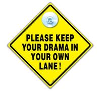 Please Keep Your Drama In Your Own Lane Car Sign, Yellow Warning Style, 14cm x 14cm, Humorous Vehicle Sticker Decal with Suction Cup