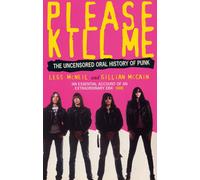 Please Kill Me: The Uncensored Oral History of Punk