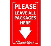 Please leave all packages here, red sign - Self adhesive sticker (400mm x 300mm)
