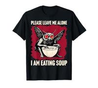 Please leave me alone I am eating soup Funny Mothman T-Shirt