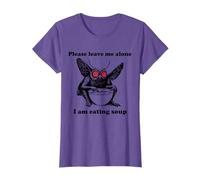 Please leave me alone I am eating soup Mothman funny meme T-Shirt