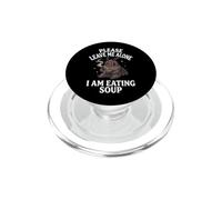 Please Leave Me Alone I Am Eating Soup PopSockets PopGrip for MagSafe