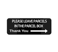 Please Leave Parcels In The Parcel Box Thank You With A Right Arrow Sign For House Door, Plastic Signs For Business Home, 10X3 Inches Acrylic For Office Gate Window, No Fade Rust Free