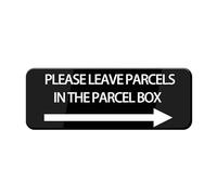 Please Leave Parcels In The Parcel Box With A Right Arrow Sign Stickers, 10X3 Inch Acrylic Plaque For Door Office Business Outdoor, White Letters On Black Background