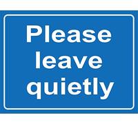 Please leave quietly Safety sign - 1.2mm Rigid plastic 300mm x 200mm