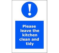 Please Leave the Kitchen Clean and Tidy | 40cm x 30cm | Blue - Vinyl Sign for Offices, Shared Spaces, Staff Rooms, Hygiene Reminder