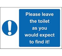 Please leave the toilet as you would expect to find it safety sign - Self adhesive sticker 200mm x 150mm