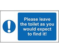 Please leave the toilet as you would expect to find it sign - Self adhesive vinyl 260mm x 140mm
